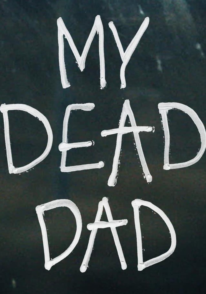 My father starts. My dad is Dead. Мой покойный отец / my Dead dad / 2021.